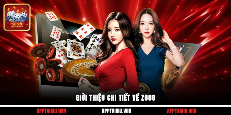 Giới thiệu chi tiết về Zo88