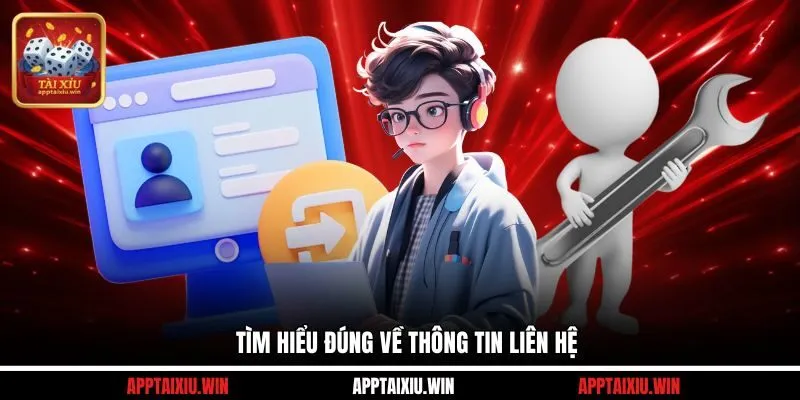 Tìm hiểu đúng về thông tin liên hệ