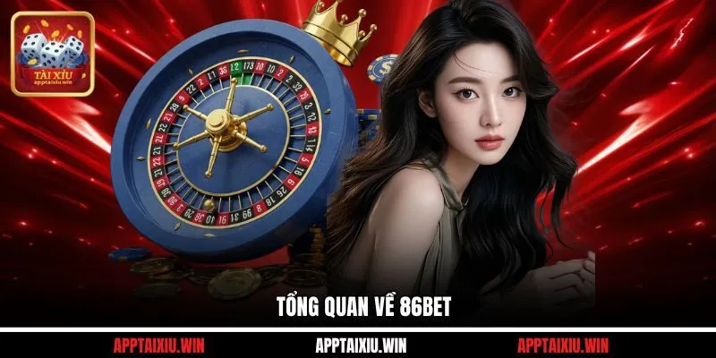 Tổng quan về 86bet